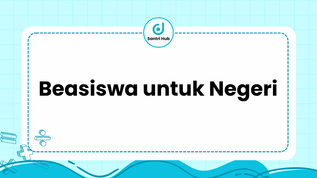 Beasiswa untuk Negeri