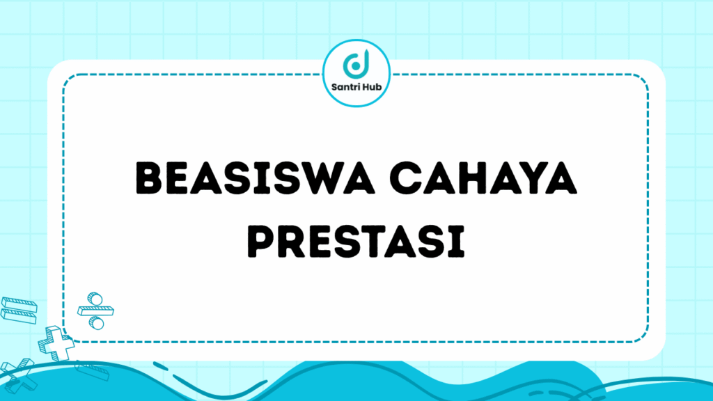 Beasiswa Cahaya Prestasi
