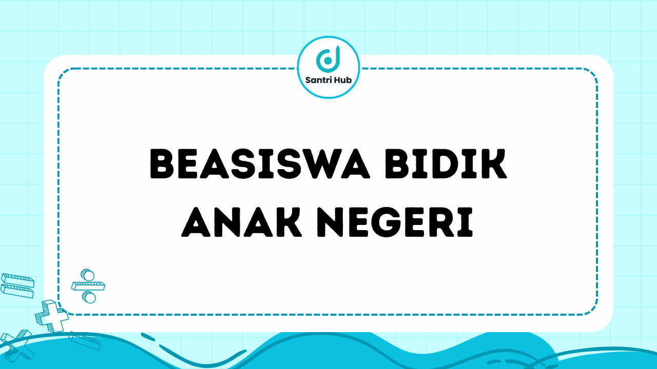Beasiswa bidik anak negeri