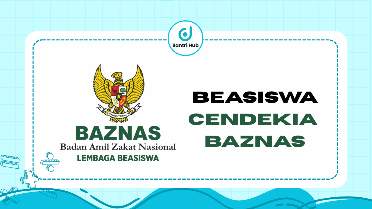 Beasiswa Cendekia BAZNAS