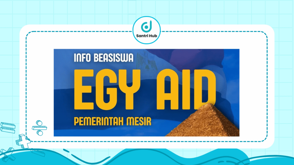 Beasiswa Egy Aid Pememrintah Mesir