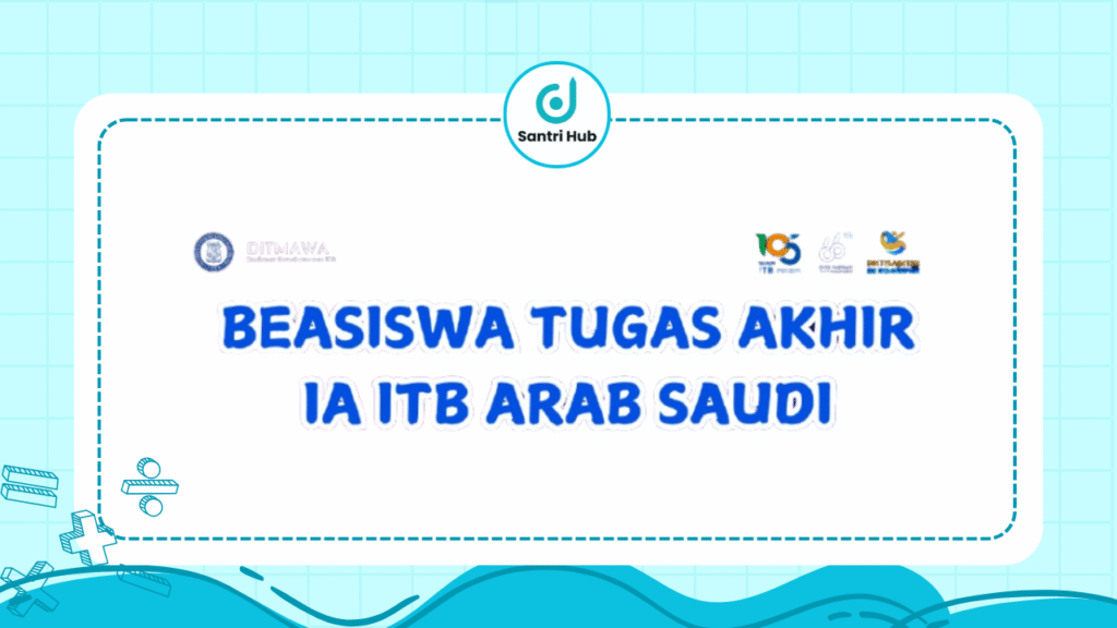Beasiswa Tugas Akhir IA ITB Arab Saudi