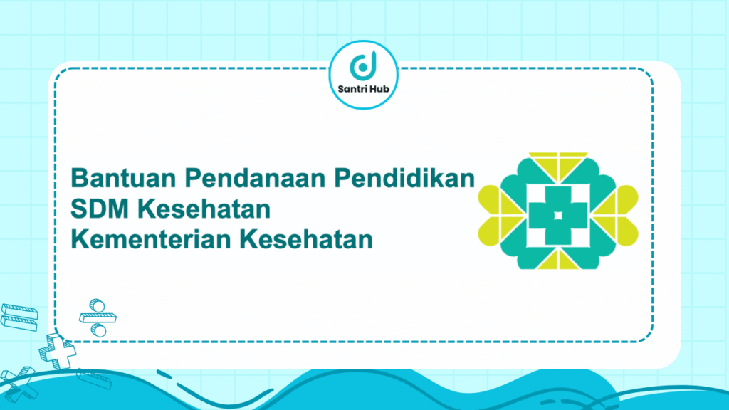 Bantuan Pendanaan Pendidikan SDM Kesehatan KEMENKES