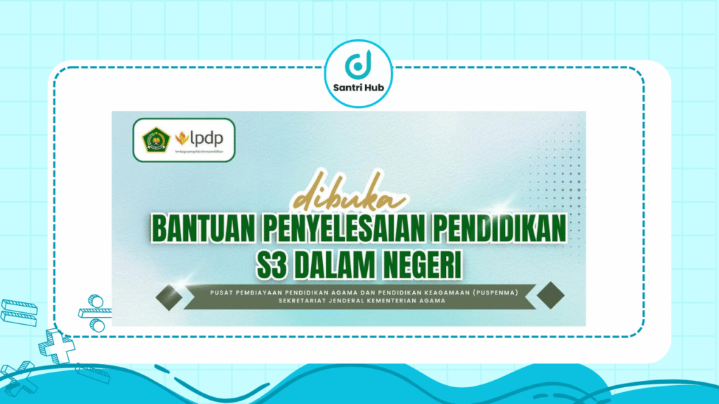 Bantuan Penyelesaian Pendidikan S3 Dalam Negeri